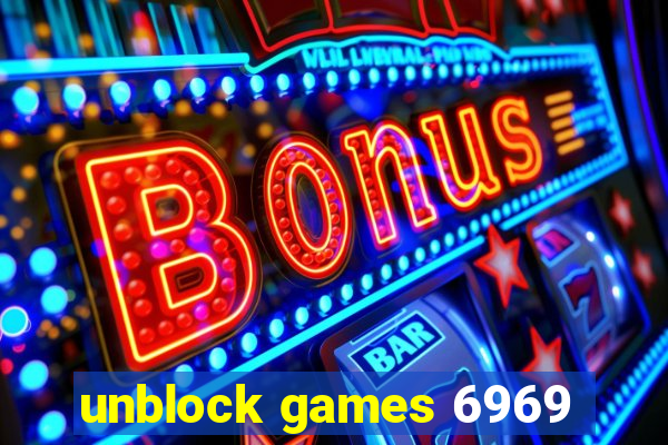 unblock games 6969